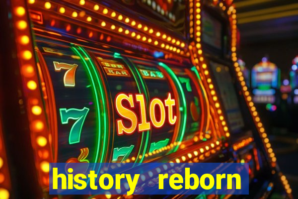history reborn remover carta